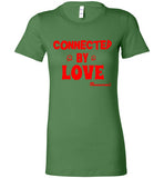 CONNECTED BY LOVE - LADIES TEE