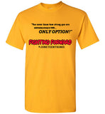 Only Option T-Shirt