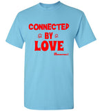 CONNECTED BY LOVE - T-SHIRT