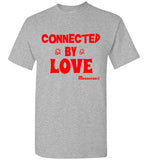 CONNECTED BY LOVE - T-SHIRT