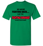 Fighting Back T-Shirt