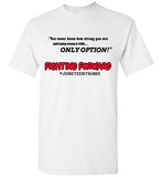 Only Option T-Shirt