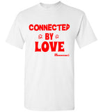 CONNECTED BY LOVE - T-SHIRT