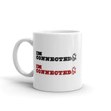 I'm Connected Coffee Mug